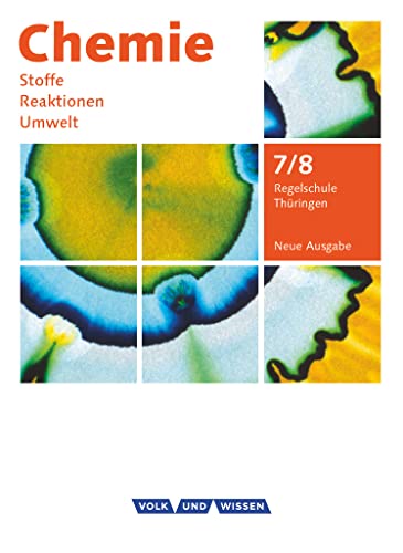Chemie: Stoffe - Reaktionen - Umwelt (Neue Ausgabe) - Regelschule Thüringen - 7./8. Schuljahr: Schulbuch von Cornelsen Verlag GmbH
